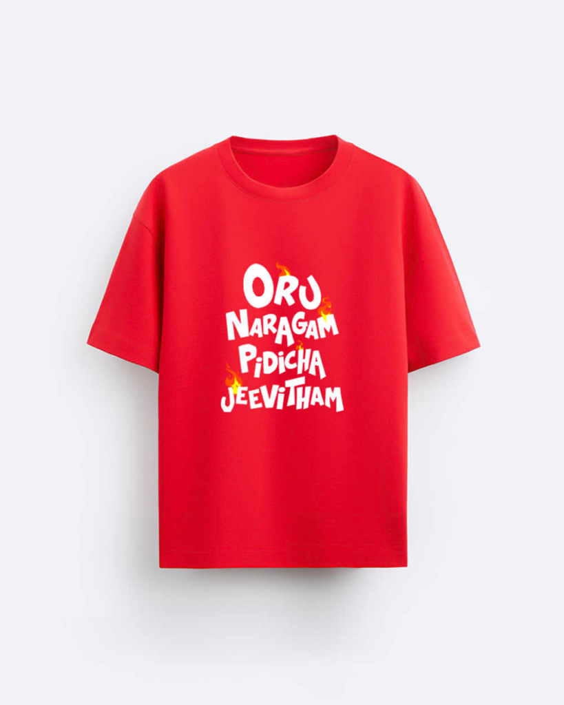 Oru Nargam Pidicha Jeevitham Oversized T-shirt