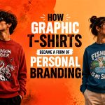 Graphic T-Shirts Became a Form of Personal Branding